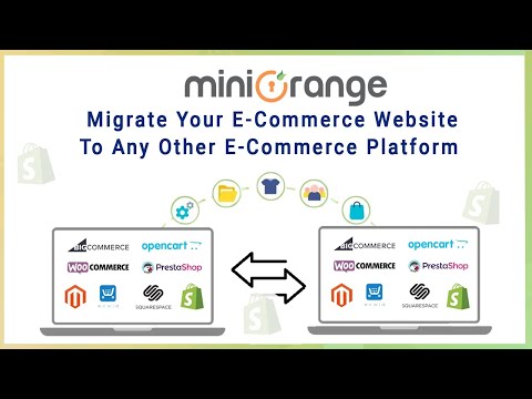 Migrate your store from any e-commerce website to any other e-commerce platform | Store Migration