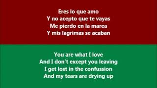 Intocable _ No Te Vayas (Spanish &amp; English lyrics)