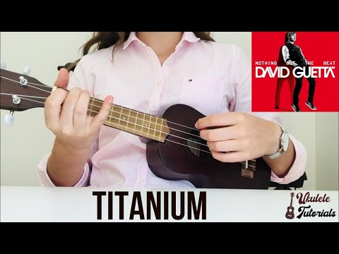 David Guetta - Titanium (EASY Ukulele Tutorial)