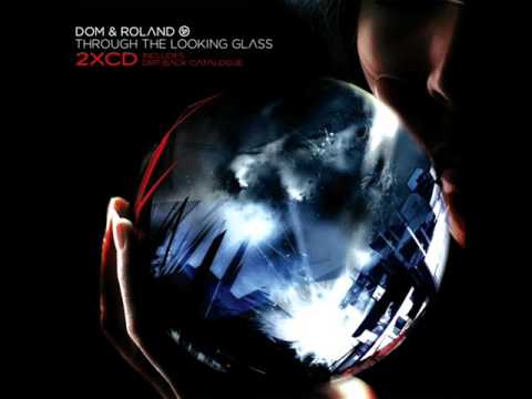 Dom & Roland - Through The Looking Glass (Full Album)