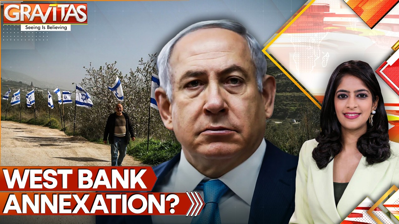 Israel Moves for ‘De-facto Annexation’ of West Bank | GRAVITAS