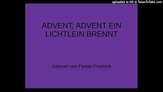 ADVENT, ADVENT, EIN LICHTLEIN BRENNT (Gedichte zum Advent)