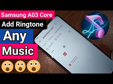 Samsung galaxy A03 core Add Ringtone Any Song