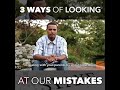 3 ways of looking at life.. By Gaur Gopal Das #Iskon #mistakes #GaurGopalDas