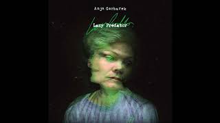 Anja Garbarek - Lazy Predator
