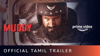 Muddy - Official Trailer Tamil | Dr. Pragabhal | Yuvan Krishna, Ridhaan | Amazon Prime Video