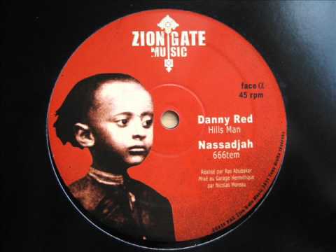 12" Side A: 1. Danny Red - Hills Man / 2. Nassadjah - 666tem