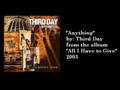Anything by Third Day