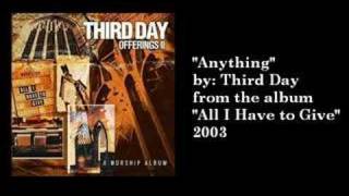 Anything by Third Day