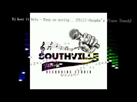 Dj Kent ft Relo  - Keep on moving (Phill-Osophys yanos 🎹Remix)