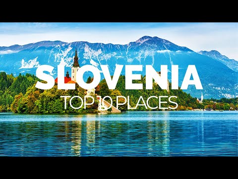 Top 10 Places To Visit In Slovenia | Travel Guide