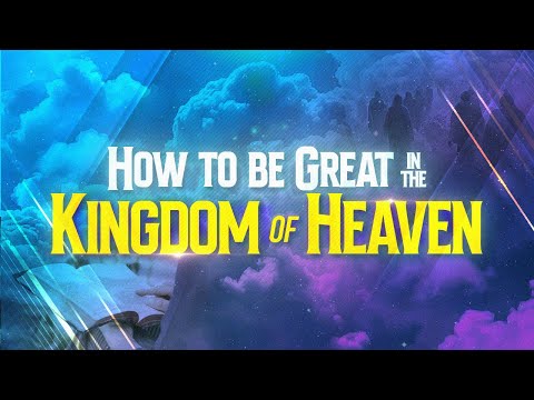 ACQ CLASSICS: How to be Great in the Kingdom of Heaven • Pastor Apollo C  Quiboloy