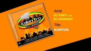 DJ Fary & DJ Shamah - Kumtor