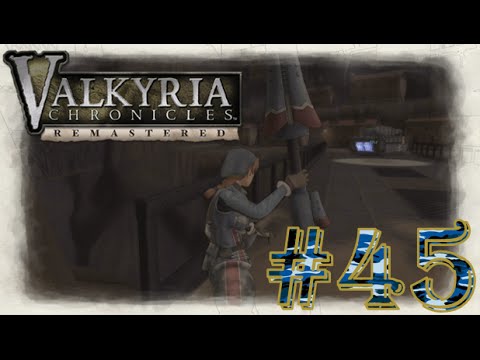 Valkyria Chronicles: Remastered - Chapter 10 - Part 45 - The Infiltration of Fouzen