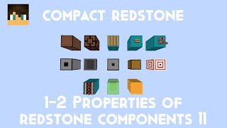 Compact Redstone: 1-2 Properties of redstone components II