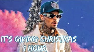 Chris Brown - It's Giving Christmas [ 1 Hour ]