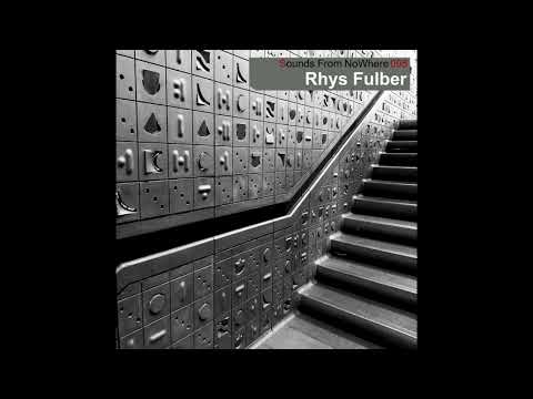 Sounds From NoWhere Podcast #098 - Rhys Fulber