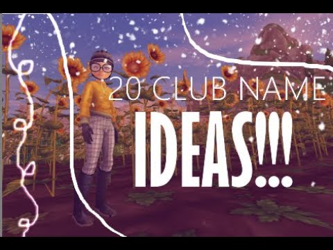 20 CLUB NAME IDEAS! - Corinne Moonfall