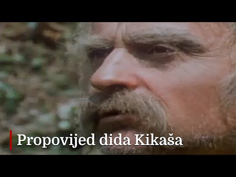 Prosjaci i sinovi - Propovijed dida Kikaša