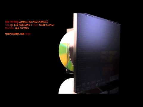 15. Ten Typ Mes - Giń kochanie feat. Flow - Zamach na przeciętność