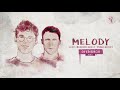 Lost Frequencies ft. James Blunt - Melody (Ofenbach Remix)