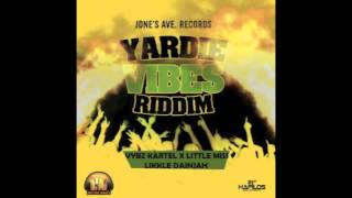 VYBZ KARTEL FT. LITTLE MISS - PARTY TILL WE DIE - YARDIE VIBES RIDDIM - JUNE 2015