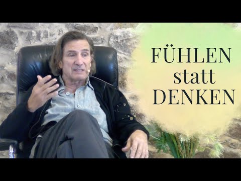 Du bist ein fühlendes Wesen - FÜHLEN statt DENKEN | Christian Meyer
