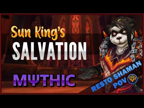 Sun King's Salvation Mythic | Resto Shaman PoV