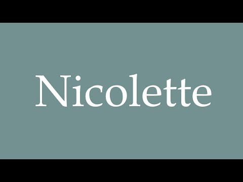How to Pronounce ''Nicolette'' Correctly in French