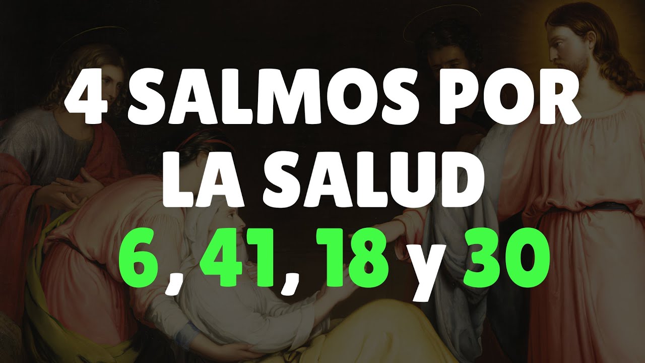 4 SALMOS por la SALUD - Oración de SANACIÓN