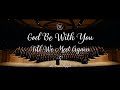 God Be With You Till We Meet Again BYU Women S Chorus