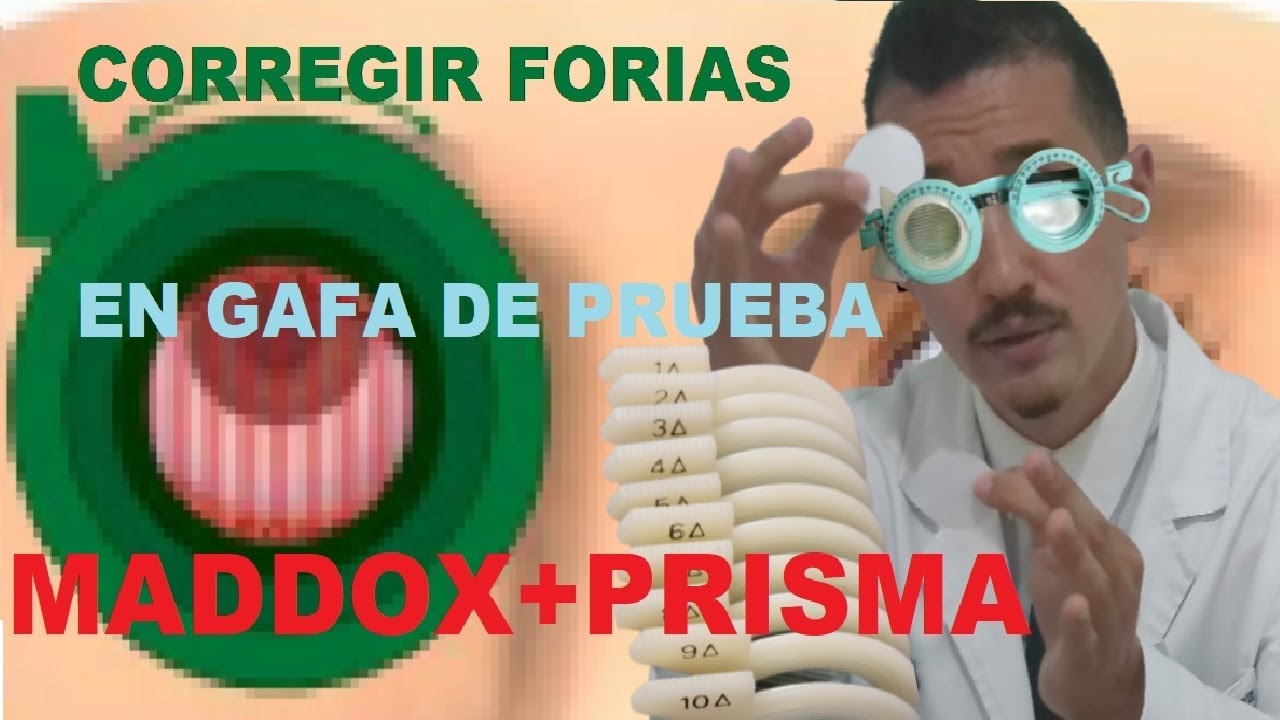 Como ADAPTAR PRISMAS con GAFA DE PRUEBA con LENTE DE MADDOX - Tests Visuales.