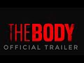 THE BODY  2019 OFFICIAL HINDI MOVIE TRAILER