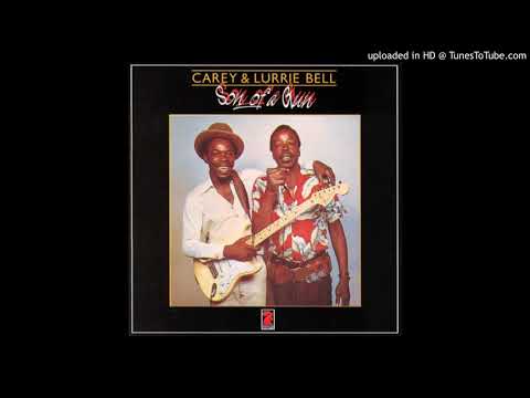 Carey & Lurrie Bell - Better Break It Up (1982)