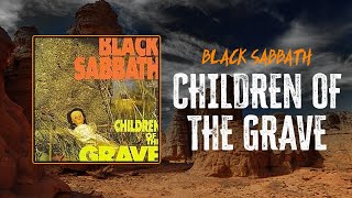 Black Sabbath - Children of the Grave | Lyrics