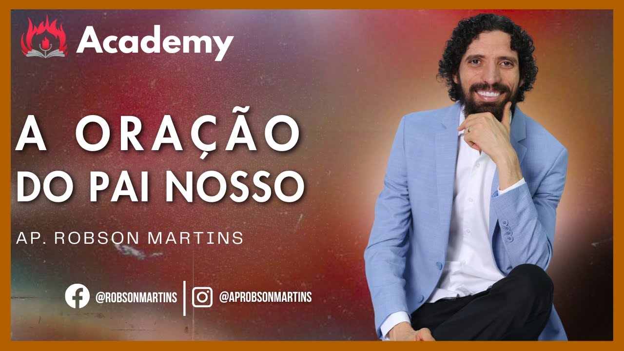 Oração do pai nosso- Robson Martins