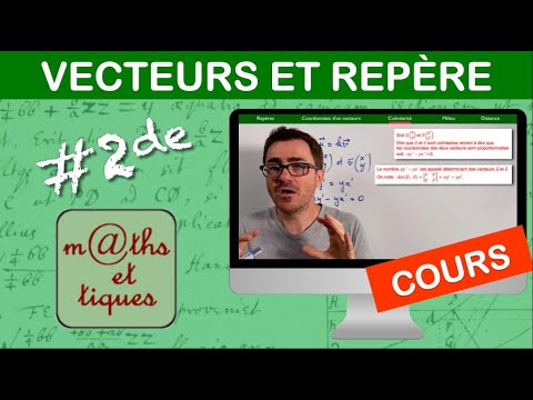 LE COURS : Vecteurs et repérage - Seconde