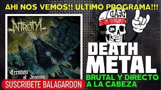 ULTIMO PROGRAMAAAAA!!  INTROTYL PRESENTE EN BALAGARDONES!!!