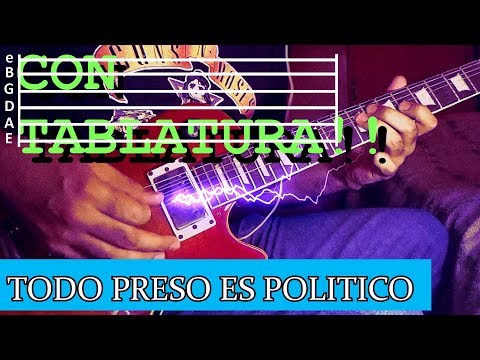 Todo Preso Es Politico ||COVER TABLATURA GUITARRA || Patricio Rey Los Redondos UN BAION