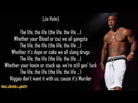 Ja Rule - The Life ft. Hussein Fatal, Caddillac Tah & James Gotti (Lyrics)