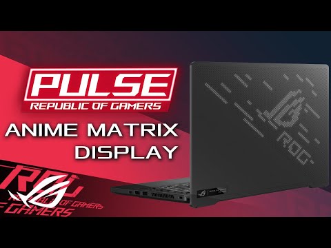 ROG Pulse Podcast - Ep.6 - Inside the AniMe Matrix Display