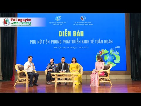 Phụ nữ tiên phong trong phát triển kinh tế tuần hoàn