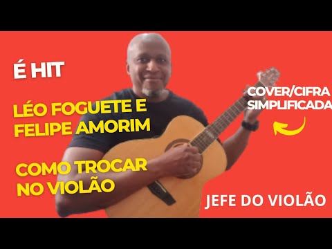 É Hit (part. Felipe Amorim) - Léo Foguete