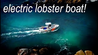 “Al Capone”: All Electric Lobster Boat: New Zealand’s 1st All Electric Commercial Boat