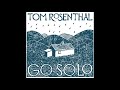 Go Solo Tom Rosenthal 1 Hour