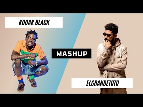 ELGRANDE TOTO x KODAK BLACK | MASHUP | Pablo II Testimony