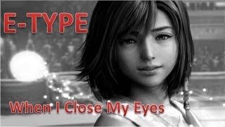 When i close my eyes - E-type - Subtitulado