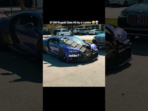 $7.8M BUGATTI GETS HIT BY A LADDER 😭💀