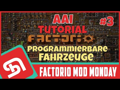 Die besten Factorio Mods | AAI Tutorial #3 (Programmierbare Fahrzeuge)