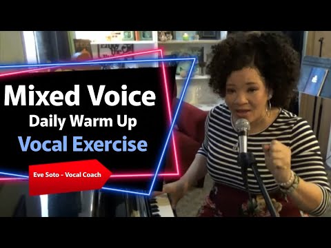Daily Vocal Warm up - Eve Soto-  Use This Part Of Your Range - Mixed Voice  & Tips On Belting